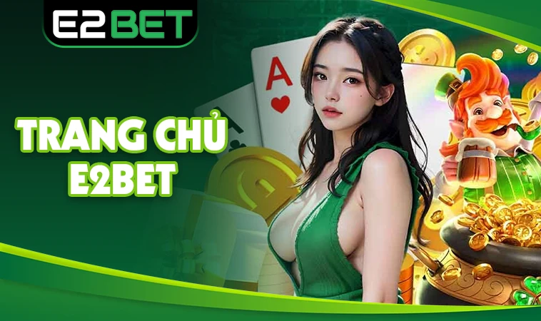 Trang chủ 29 E2BET - Nhà Cái E2 BET - Địa Chỉ Cá Cược Uy Tín Hàng Đầu