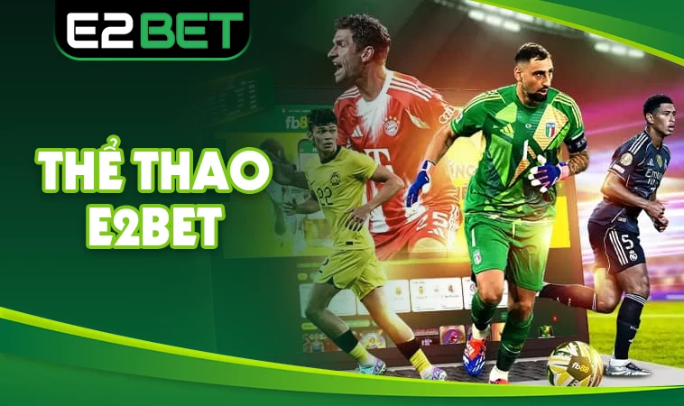 Trang chủ 31 E2BET - Nhà Cái E2 BET - Địa Chỉ Cá Cược Uy Tín Hàng Đầu