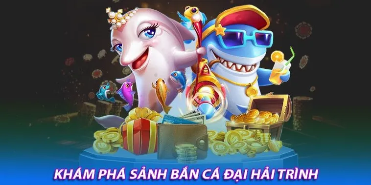Chinh Phục Bắn Cá Đại Hải Trình E2BET Săn Kho Báu Cực Khủng 2 Chinh Phục Bắn Cá Đại Hải Trình E2BET Săn Kho Báu Cực Khủng