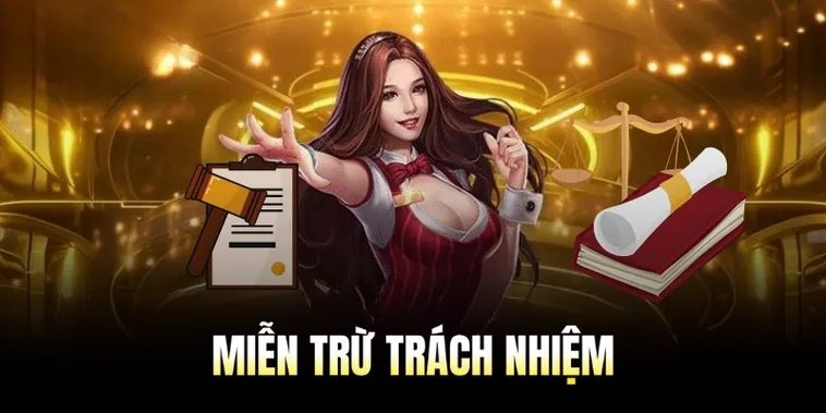 Miễn trừ trách nhiệm